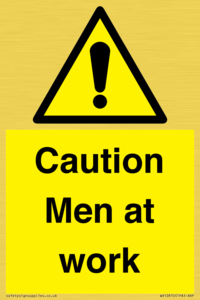 Caution Men at work